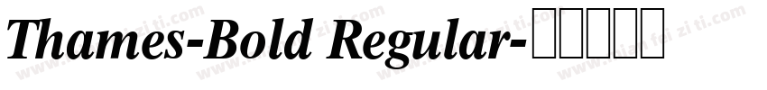 Thames-Bold Regular字体转换